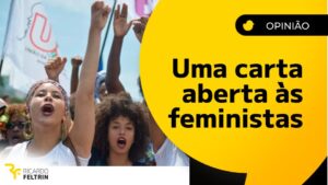 Feminismo respira, luta e é forte