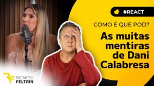 Calabresa mentiu e continua mentindo