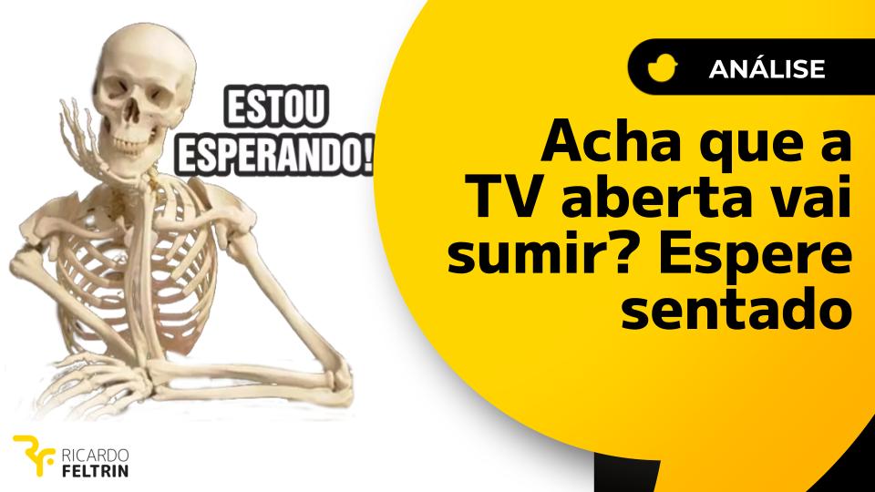 TV aberta está firme e forte