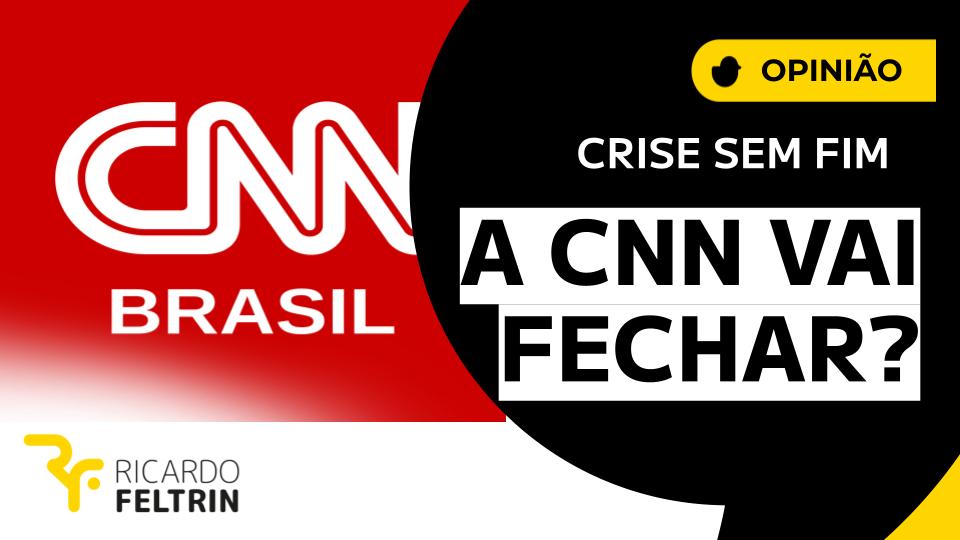 O que está acontecendo com a CNN Brasil?