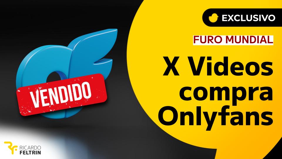XVideos comprou o Onlyfans