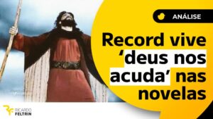 Novelas bíblicas jogam Record numa sinuca de bico