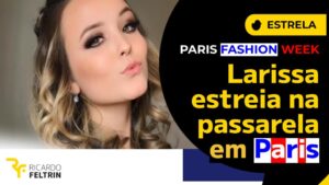 Larissa Manoela vive o sonho de desfilar em Paris