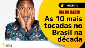 Veja as 10 músicas mais tocadas no Brasil nos últimos 10 anos
