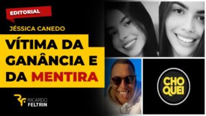 Jessica, vítima da ganância e da mentira