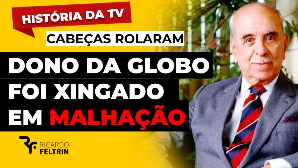 O dia que Roberto Marinho foi xingado na Globo