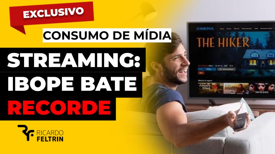 Consumo de streaming bate recorde no Brasil