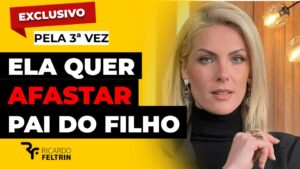 Hickmann tenta tirar pai de guarda compartilhada e novo