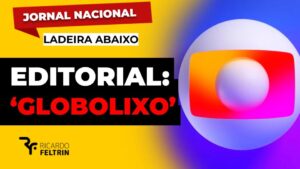 Editorial - “Globolixo”