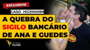  Quebra do sigilo bancário de Ana e Edu Guedes