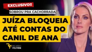 Justiça bloqueia contas até do canil de Ana Hickmann