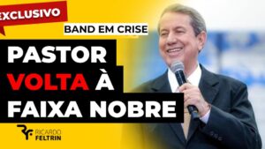 Pastor vai voltar à faixa nobre da Band