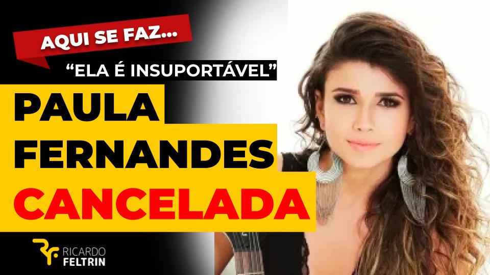 Paula Fernanda é cancelada nas redes