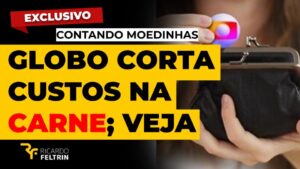 Globo aperta o cinto e corta gastos: veja lista