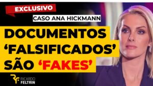 Documentos 'falsificados’ entregues por Ana podem ser ‘fakes’