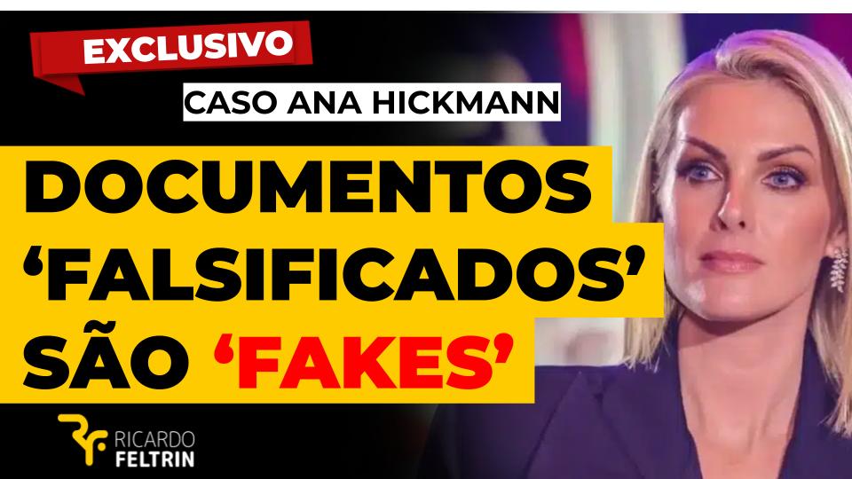 Documentos 'falsificados’ entregues por Ana podem ser ‘fakes’