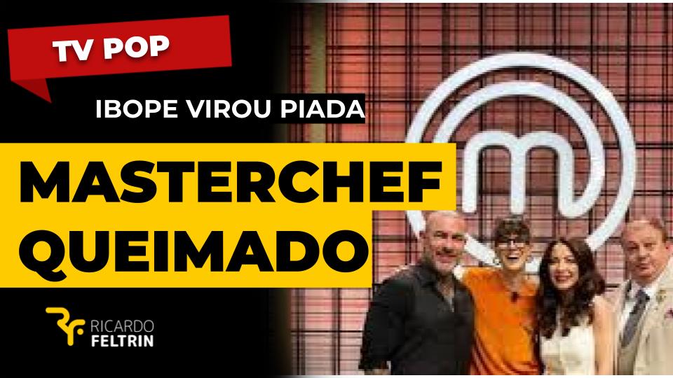 MasterChef - 10 anos: Ninguém aguenta mais assistir,de acordo com dados de audiência exclusivos, obtidos pelo site TV Pop.