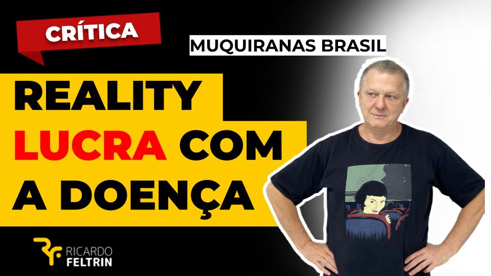 Opinião - O pior reality da TV brasileira estreou versão brasileira