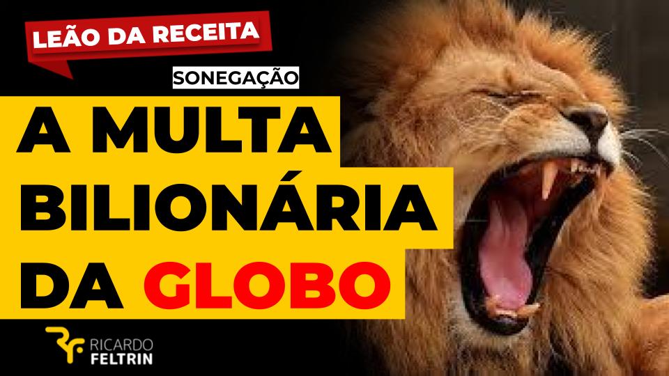 Globo se livra de multa bilionária