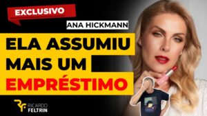 Ana Hickmann recua e faz acordo com outro banco