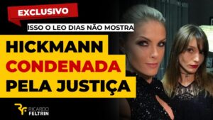 Ana Hickmann é condenada pela Justiça