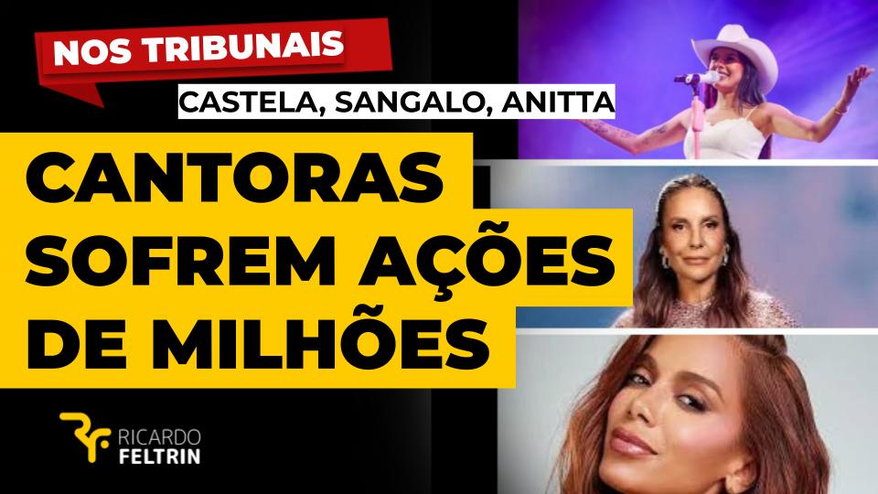 Cantoras sofrem processos de milhões