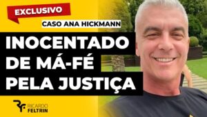 Justiça inocenta ex de Hickmann de má-fé