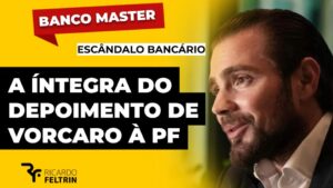 Veja a íntegra do 'depoimento' de Daniel Vorcaro à pf
